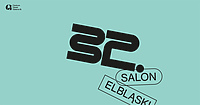 32. Salon Elbląski w Centrum Sztuki Galeria EL