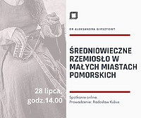 Cechy, gildie, bractwa. Spotkanie online o rzemieślnikach średniowiecza