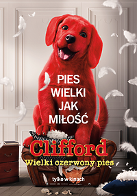 "Clifford. Wielki czerwony pies" w Kinie "Światowid"