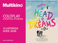 Coldplay: A Head Full of Dreams 14 listopada tylko w Multikinie