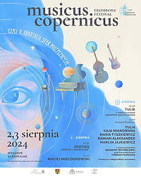 Festiwal „Musicus Copernicus” - fromborskie święto Muzyki i Kultury!
