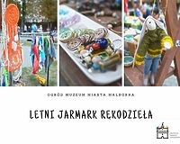 Letni Jarmark Rękodzieła w Muzeum Miasta Malborka