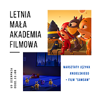 Letnia Mała Akademia Filmowa: "Samsam"