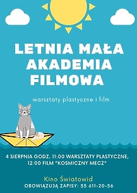 Letnia Mała Akademia Filmowa zaprasza