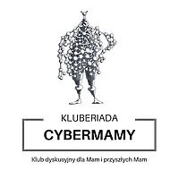 „Mama na krawędzi” - spotkanie dla „Cybermam”