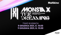 "MONSTA X: The Dreaming" w Multikinie