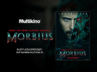Multikino rozpoczęło przedsprzedaż biletów na film „Morbius”