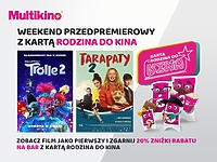 Multikino: Trolle 2" i "Tarpaty2"