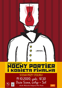 Nocny portier i kobieta finalna zapraszają do teatru