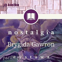 „Nostalgia” - wernisaż wystawy Brygidy Gawron