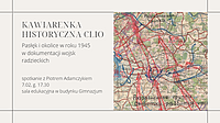 O losach Pasłęka w 1945 roku. Spotkanie w muzeum z Piotrem Adamczykiem