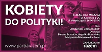 Porozmawiajmy o kobietach w polityce