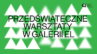 Przedświąteczne warsztaty w Galerii EL