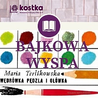 Przyjaciele z piórnika w „Bajkowej wyspie”