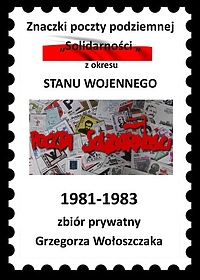 Przyjdź na wystawę znaczków poczty podziemnej Solidarności