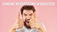 Seanse niespodzianki w bibliotece