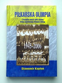 Spisał historię piłkarskiej Olimpii (piłka nożna)