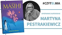 Spotkanie z Martyną Pestrakiewicz