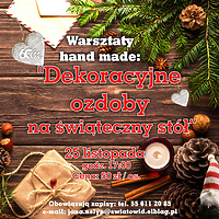 Świąteczne warsztaty hand made