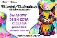 Światowy Dzień Kota. Warsztaty weekendowe dla dzieci i opiekunów