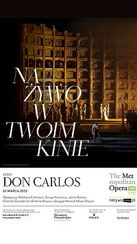 The Metropolitan Opera: „Don Carlos”
