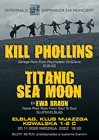 Titanic Sea Moon i Kill Phollins w klubie Mjazzga