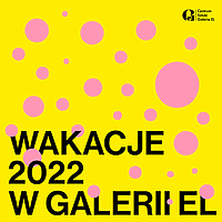 Wakacje w Galerii EL