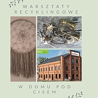 Warsztaty recyklingowe w Domu pod Cisem