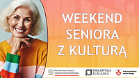 Weekend seniora z kulturą w Bibliotece Elbląskiej