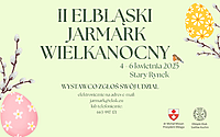 Zapisy na II Elbląski Jarmark Wielkanocny