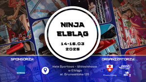 NINJA Elbląg 2025 czeka na Ciebie!