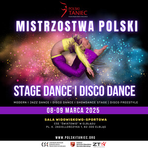 Taneczna eksplozja w Elblągu - zapraszamy na Mistrzostwa Polski Disco Dance i Stage Dance!