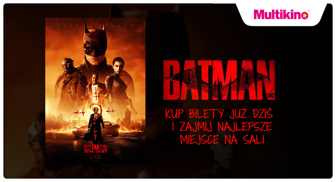 Elbląg, Zajmij najlepsze miejsce na marcowej premierze „Batmana” w Multikinie!