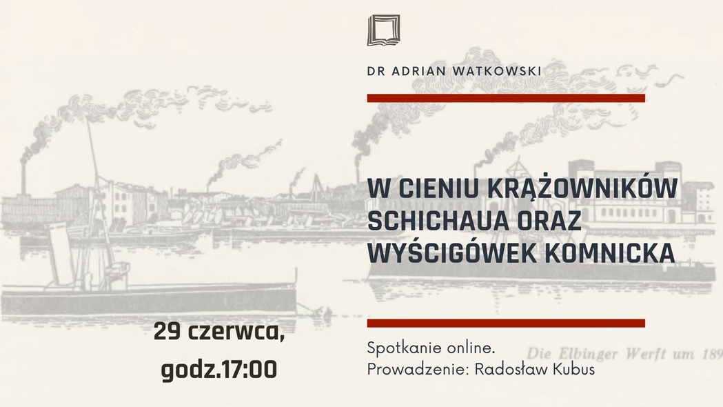 Elbląg, W cieniu krążowników Schichaua oraz wyścigówek Komnicka