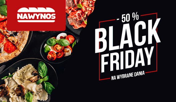 Elbląg, Black Friday w NaWynos! Dania do 50% taniej