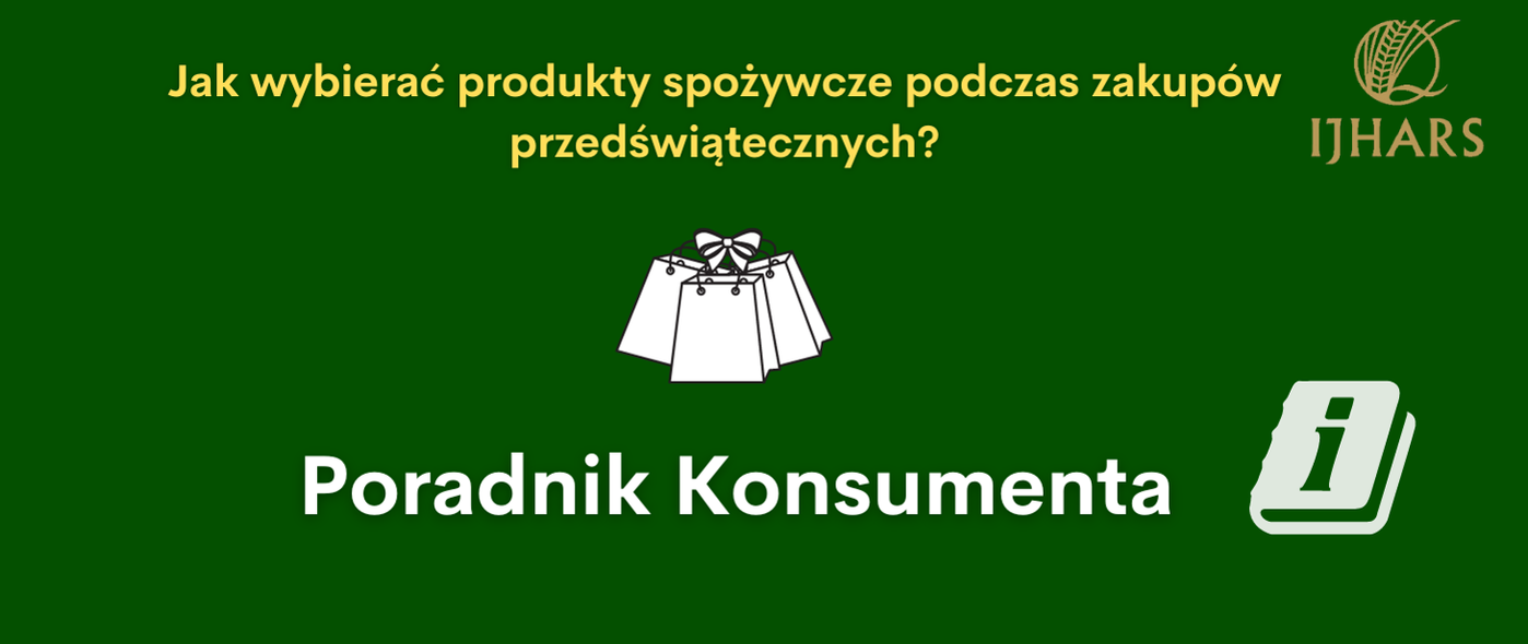 Elbląg, Jak wybierać produkty spożywcze podczas zakupów przedświątecznych - poradnik