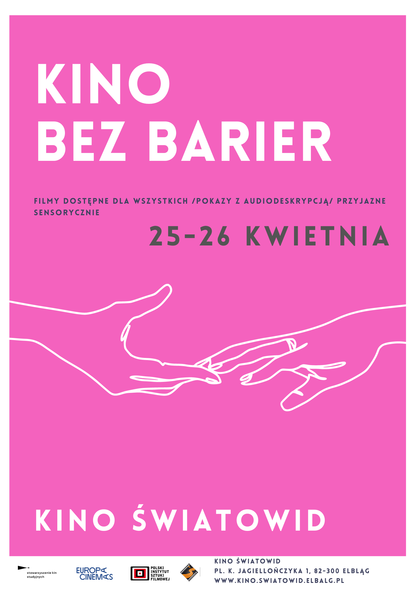 Elbląg, Kino bez barier 25 i 26 kwietnia w Kinie Światowid