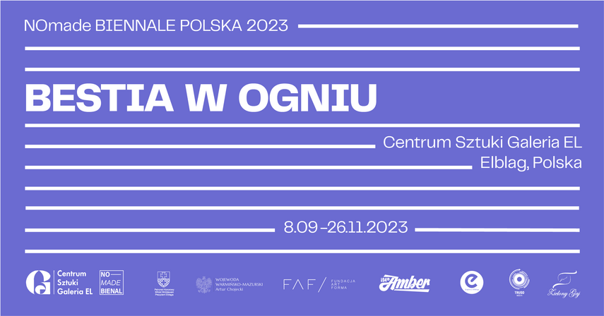 Elbląg, NOmade Bienal Poland 2023 - „Bestia w ogniu”