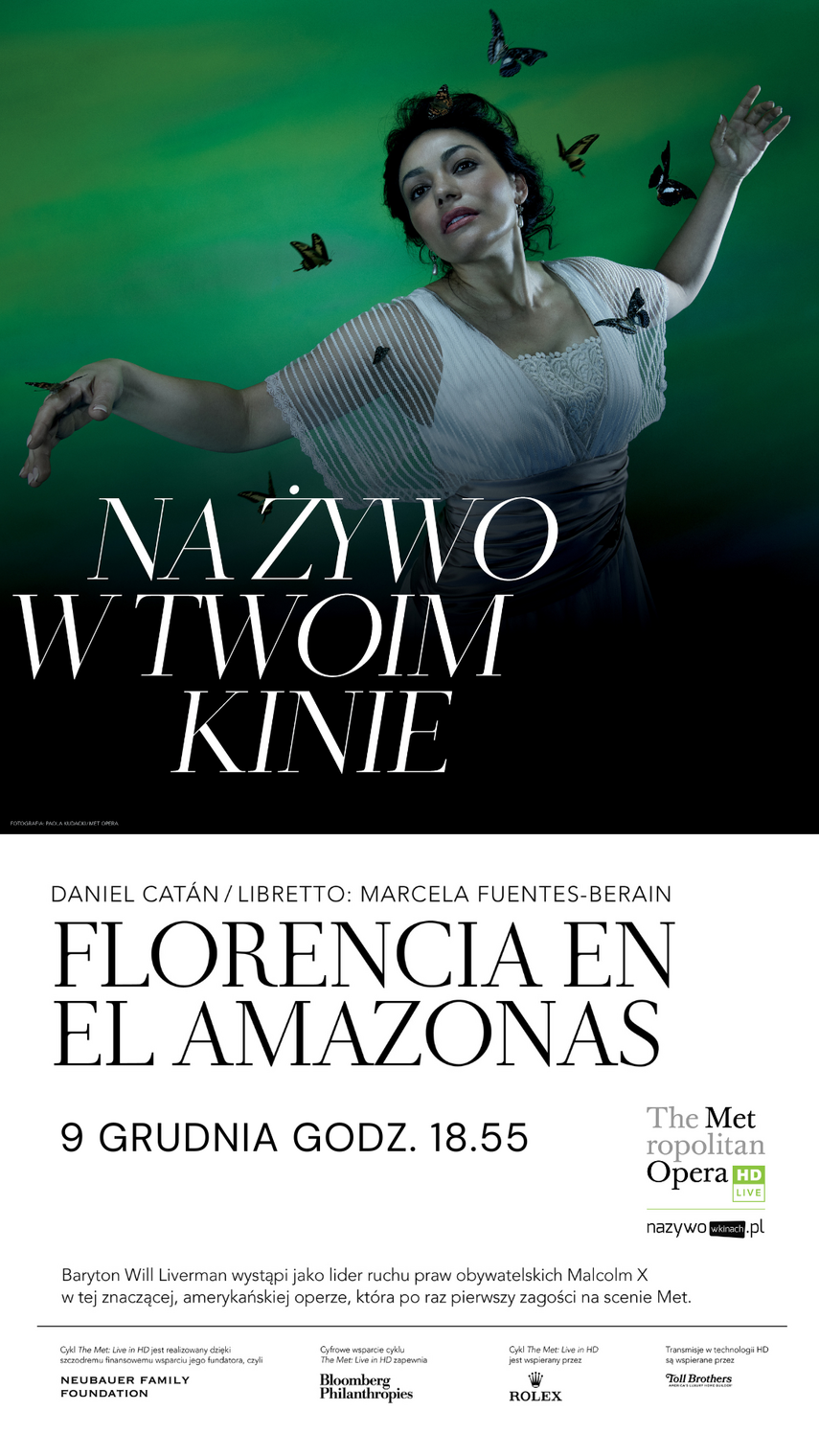 Elbląg, The MET: "Florencia en el Amazonas"