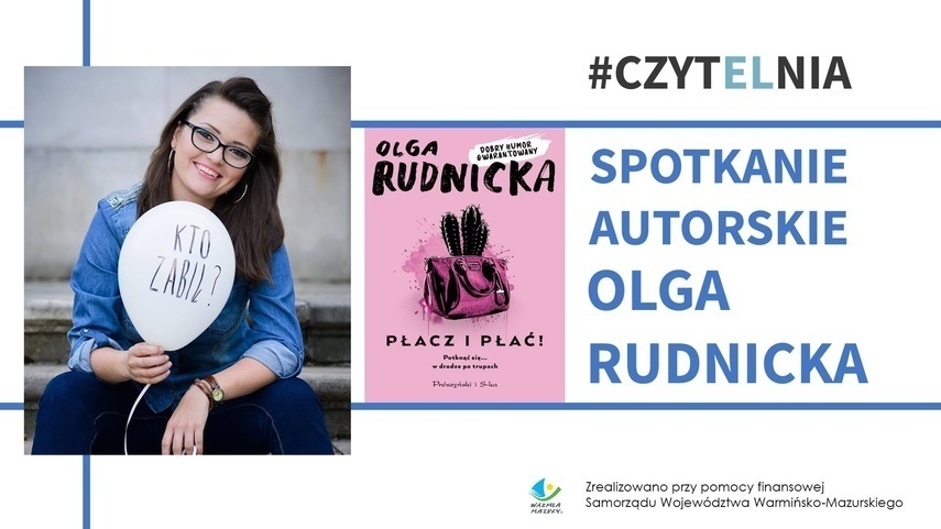 Elbląg, Spotkanie z autorką komedii kryminalnych Olgą Rudnicką