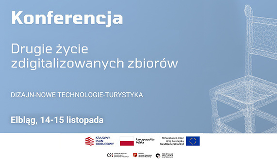 Drugie życie zdigitalizowanych zbiorów - konferencja