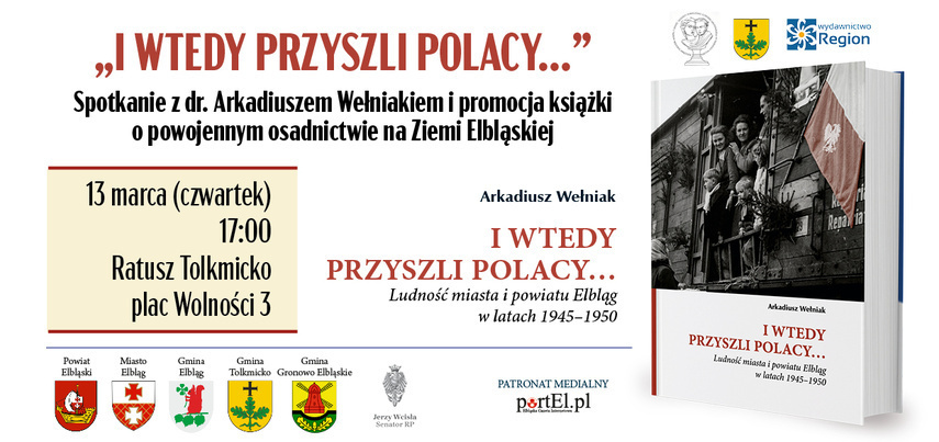 Elbląg, "I wtedy przyszli Polacy...". Spotkanie w Tolkmicku