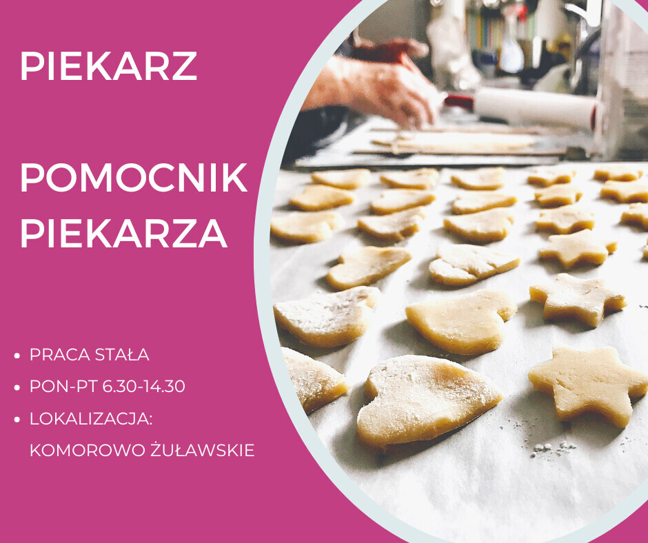 Elbląg 🍞Piekarz / Pomocnik piekarza🥖