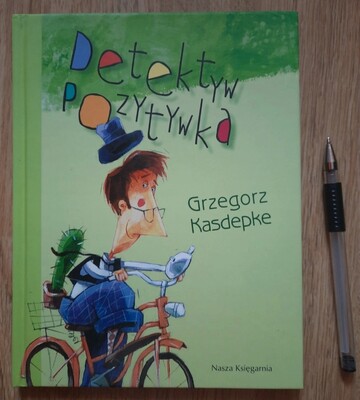 Elbląg Detektyw Pozytywka - Grzegorz Kasdepke. 
Lektura klasy 1-3.
Piękne wydanie, twarda okładka. Stan bdb.