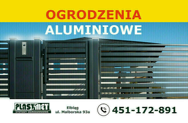 Elbląg 🏡  OGRODZENIA ALUMINIOWE ORAZ STALOWE  🏡  PLAST-MET ELBLĄGul. Malborska