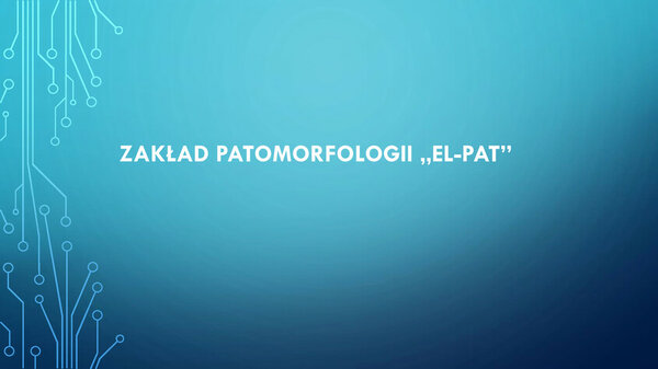 Przedsiębiorstwo Podmiotu Leczniczego Zakład Patomorfologii „ EL-PAT” ogłasza nabór na wolne stanowisko